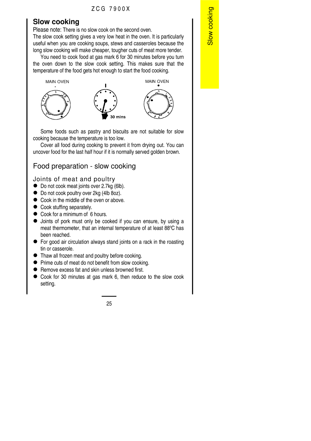 Zanussi ZCG 7900X manual Slow cooking, Food preparation slow cooking, Please note There is no slow cook on the second oven 