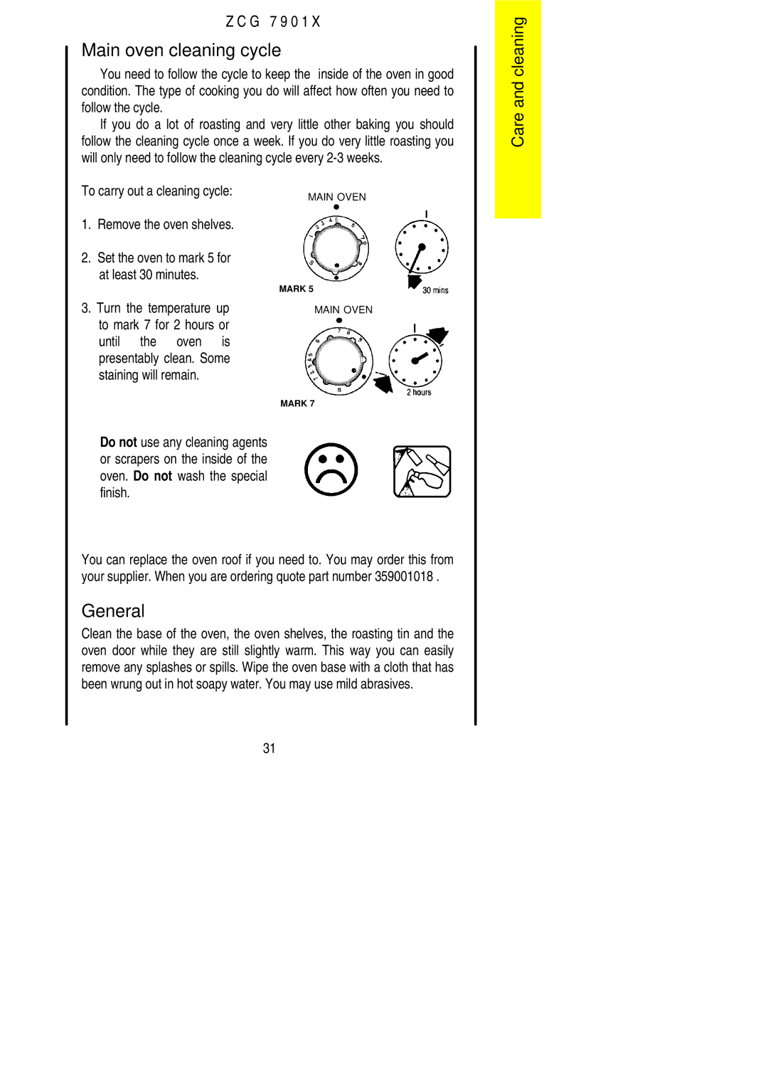 Zanussi ZCG 7901X manual Main oven cleaning cycle, General, To carry out a cleaning cycle Remove the oven shelves 