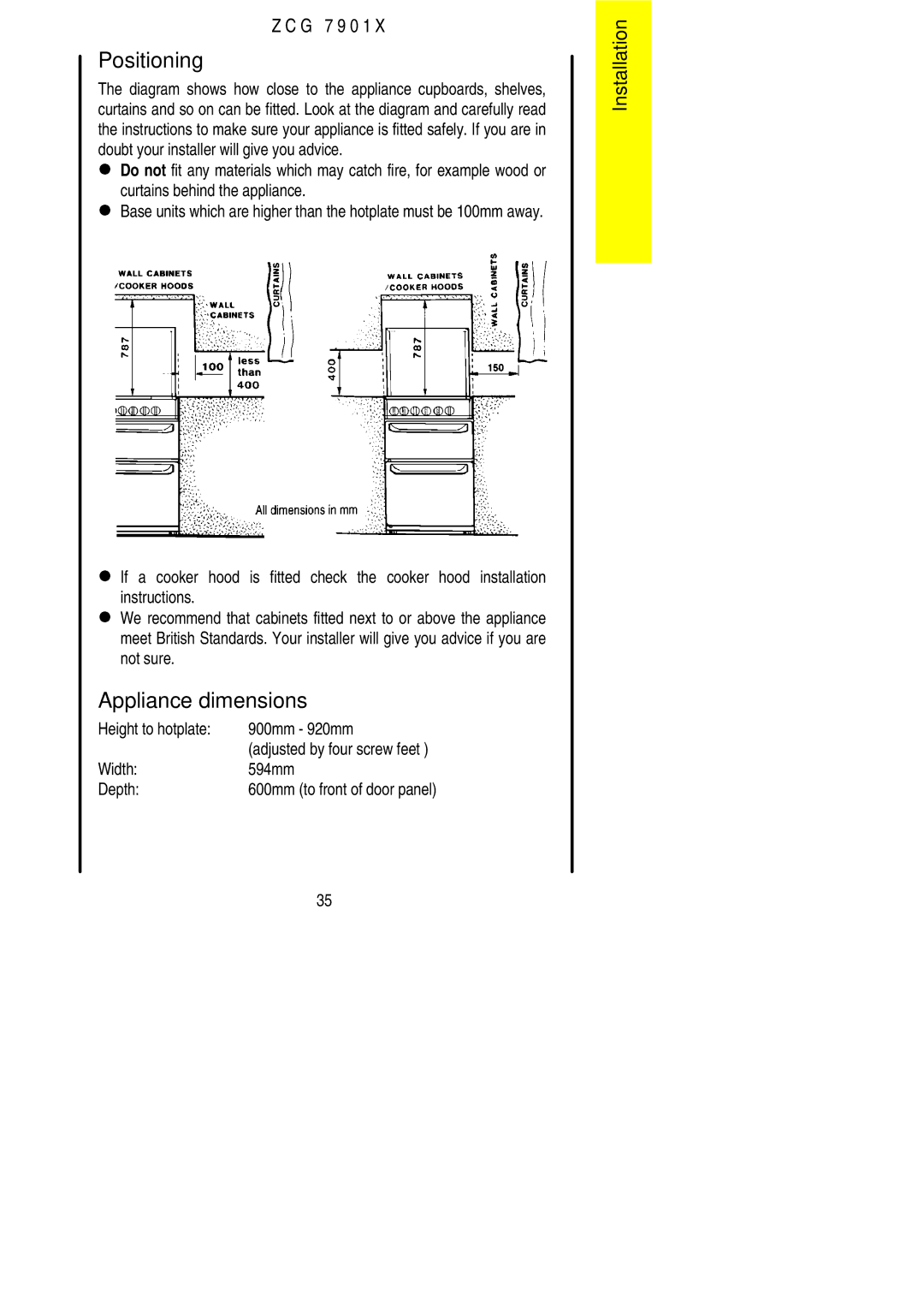 Zanussi ZCG 7901X manual Positioning, Appliance dimensions, Curtains behind the appliance, Height to hotplate 900mm 920mm 