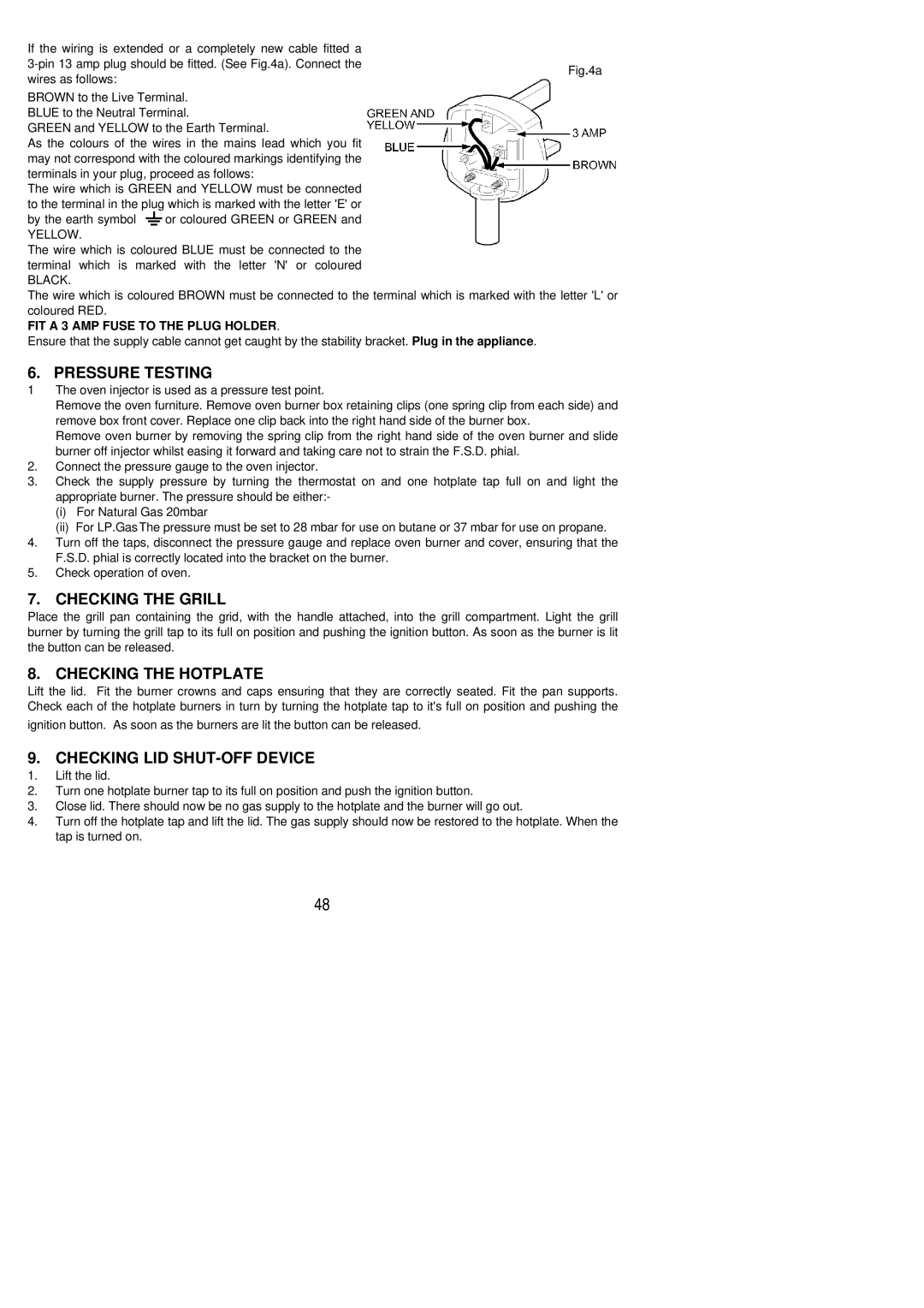 Zanussi ZCG 7901X manual Pressure Testing, Checking the Grill, Checking the Hotplate, Checking LID SHUT-OFF Device 