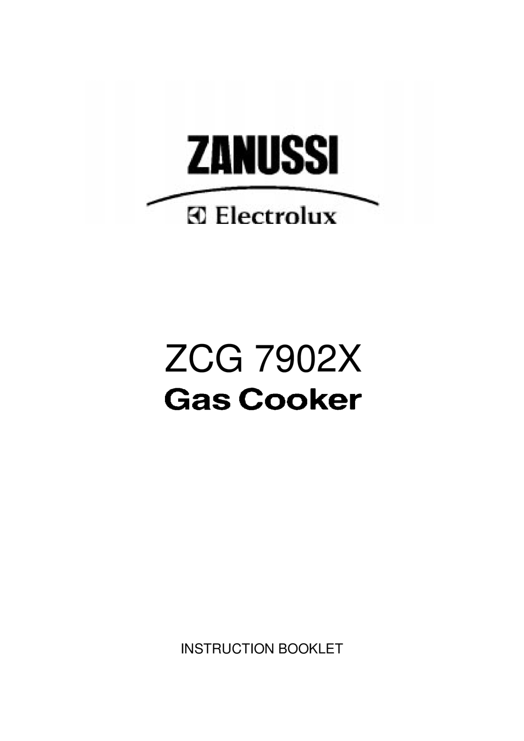 Zanussi ZCG 7902X manual Zcg 