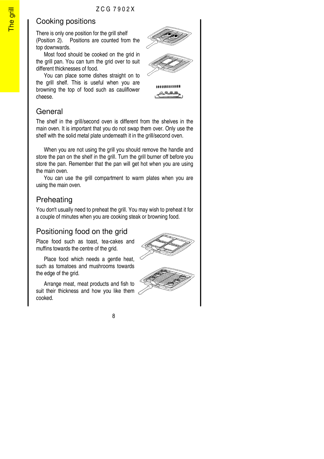 Zanussi ZCG 7902X manual Cooking positions, General, Preheating, Positioning food on the grid 