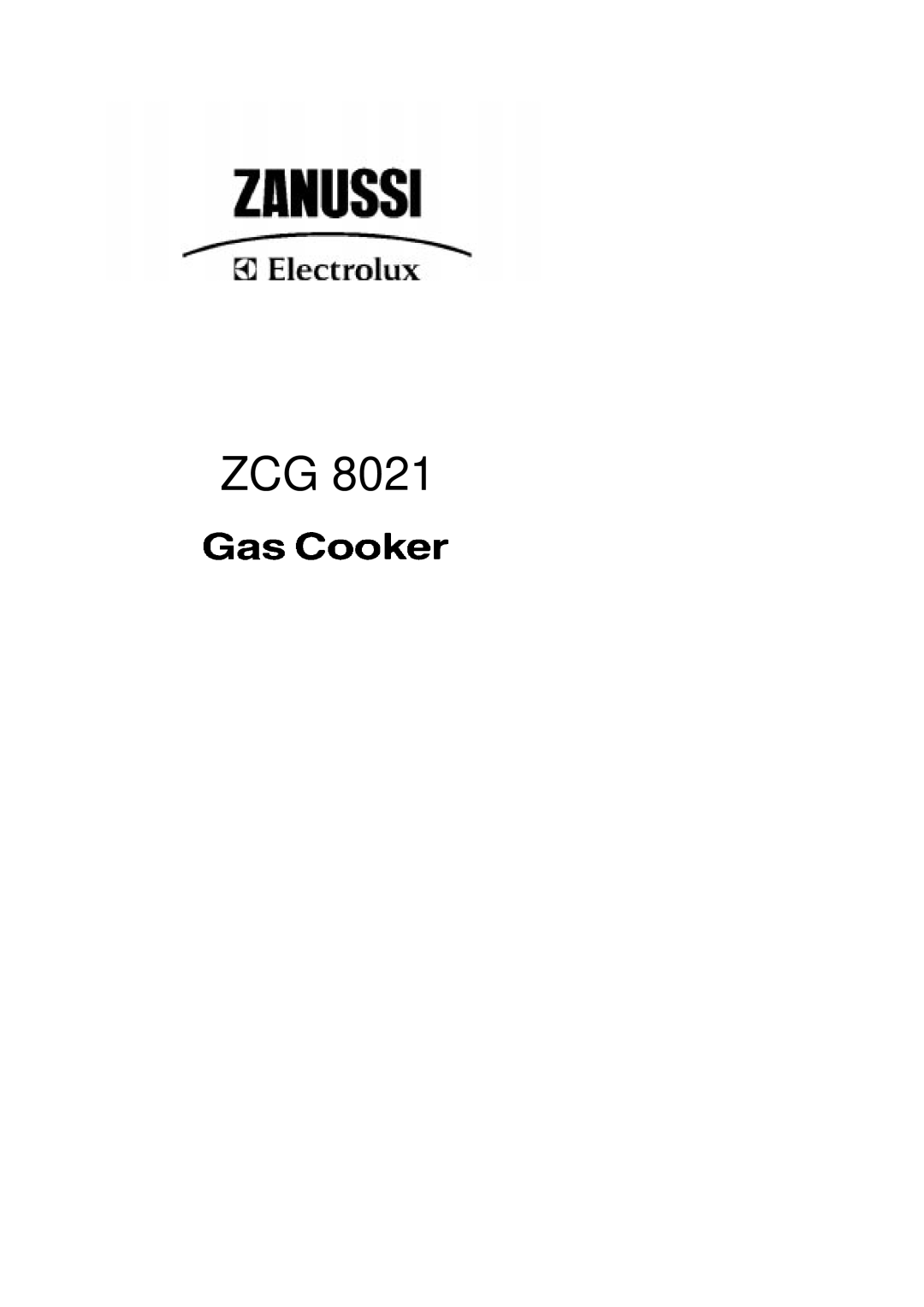 Zanussi ZCG 8021 manual Zcg 