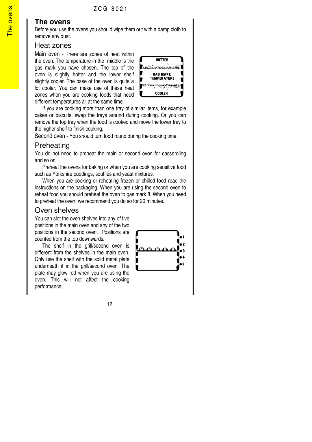 Zanussi ZCG 8021 manual Ovens, Heat zones, Oven shelves 