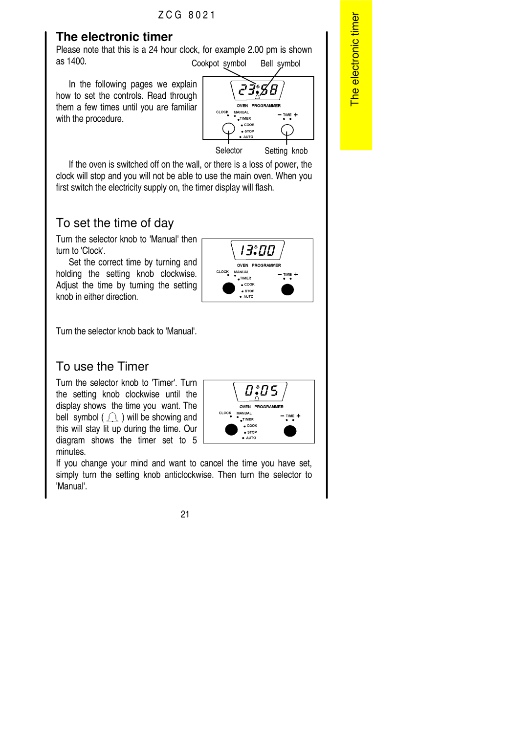 Zanussi ZCG 8021 manual Electronic timer, To set the time of day, To use the Timer, Turn the selector knob back to Manual 