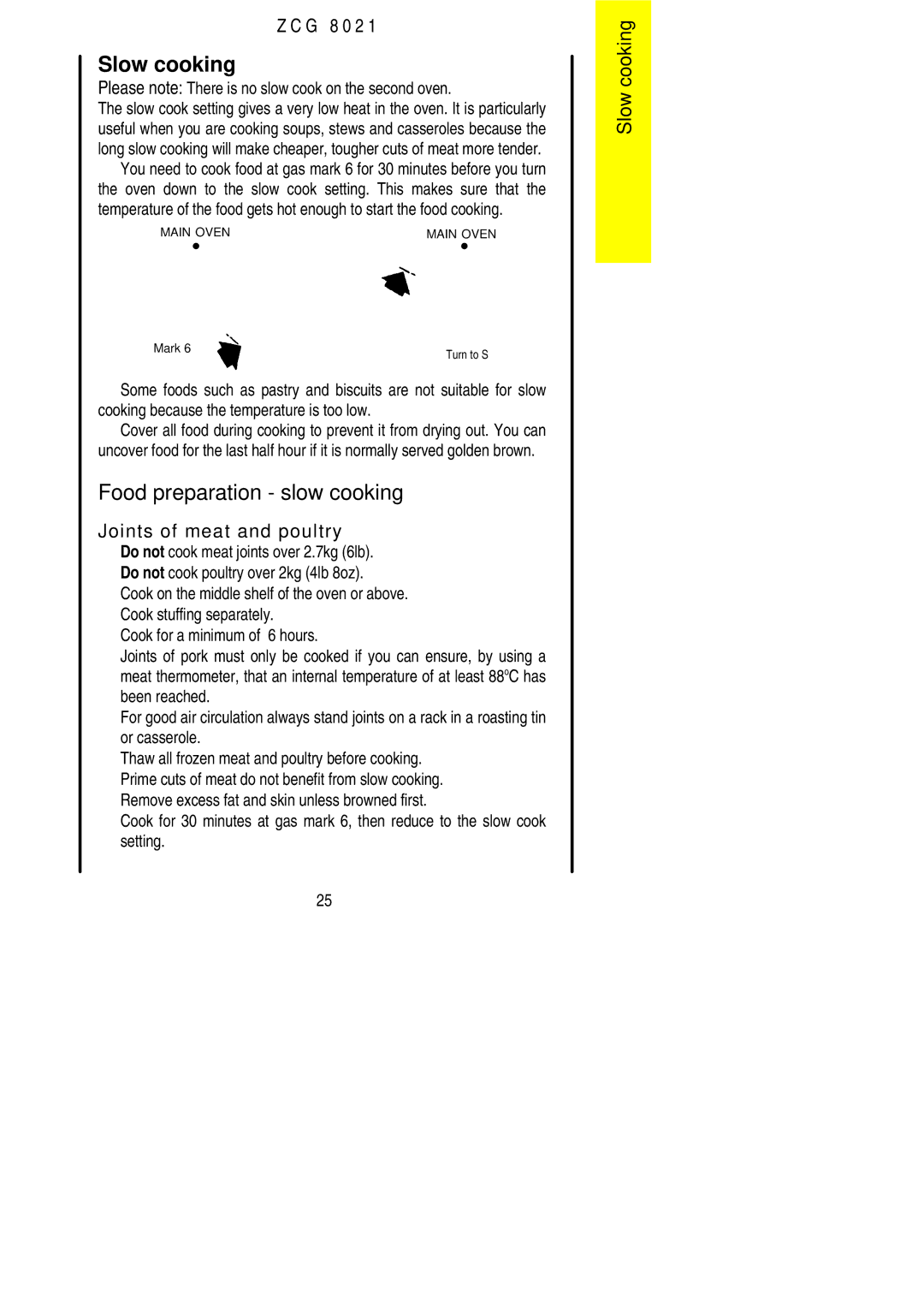 Zanussi ZCG 8021 manual Slow cooking, Food preparation slow cooking, Please note There is no slow cook on the second oven 