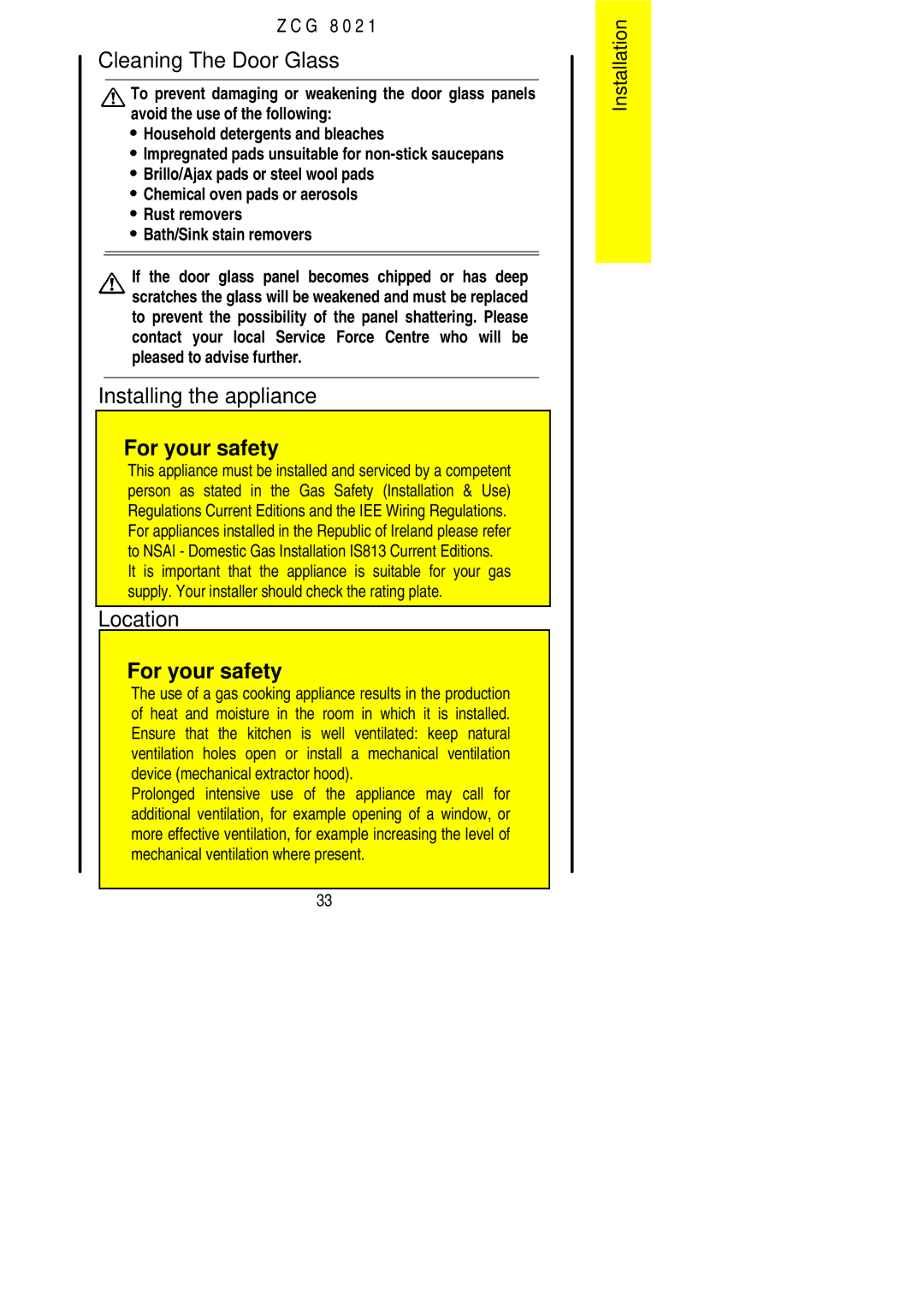 Zanussi ZCG 8021 manual Cleaning The Door Glass, Installing the appliance, Location 