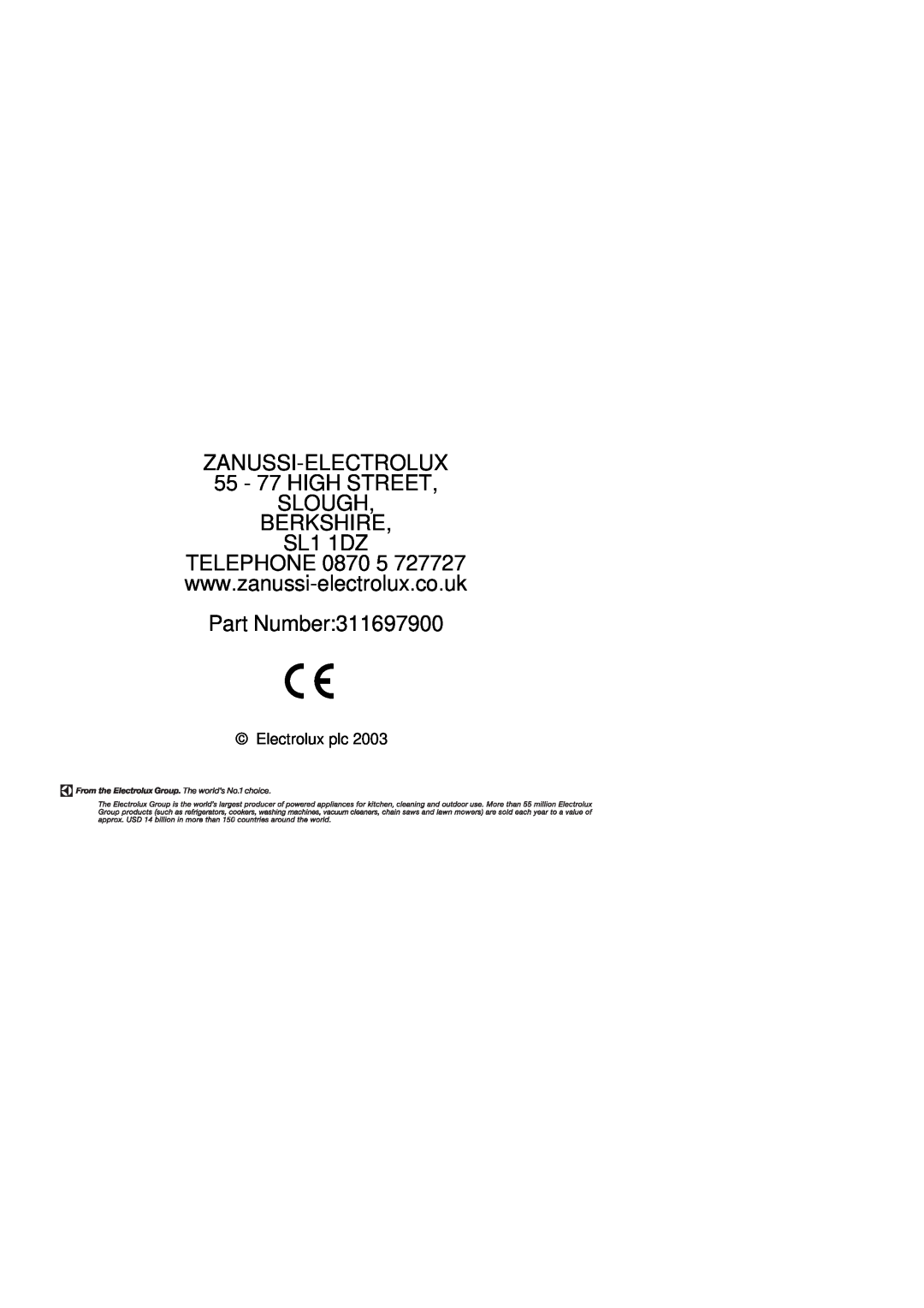 Zanussi ZCG 8021 manual SL1 1DZ, Part Number311697900, ZANUSSI-ELECTROLUX 55 - 77 HIGH STREET, SLOUGH, BERKSHIRE 