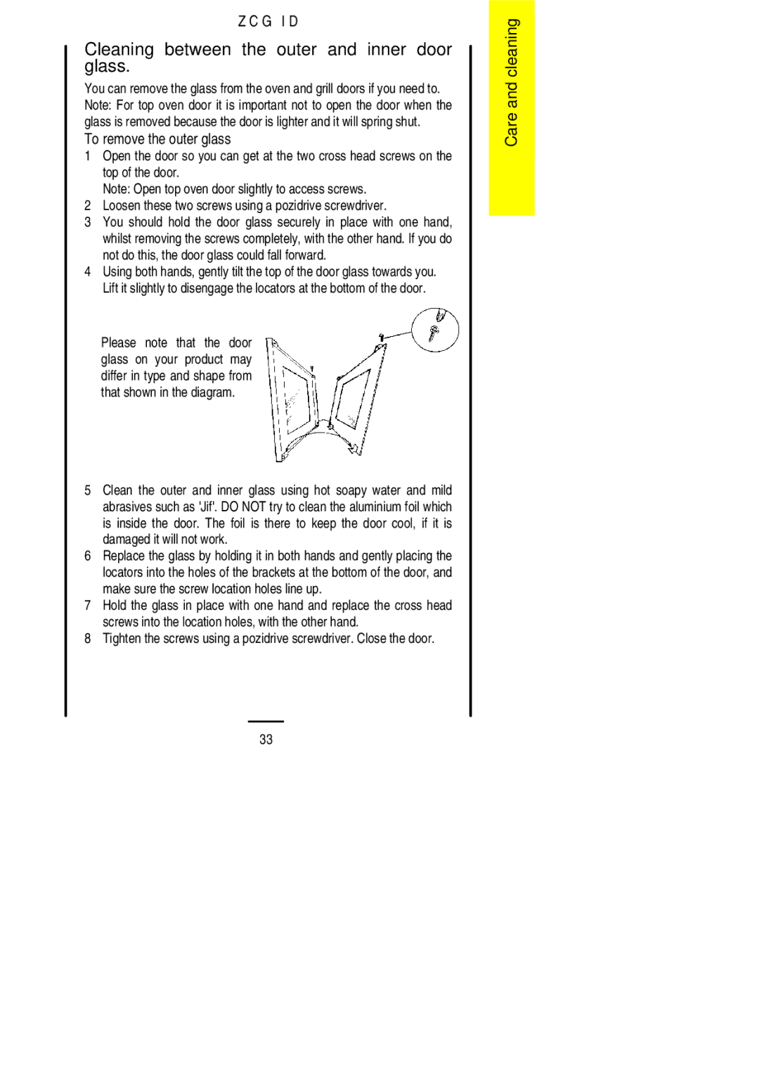 Zanussi ZCG ID manual Cleaning between the outer and inner door glass, To remove the outer glass 