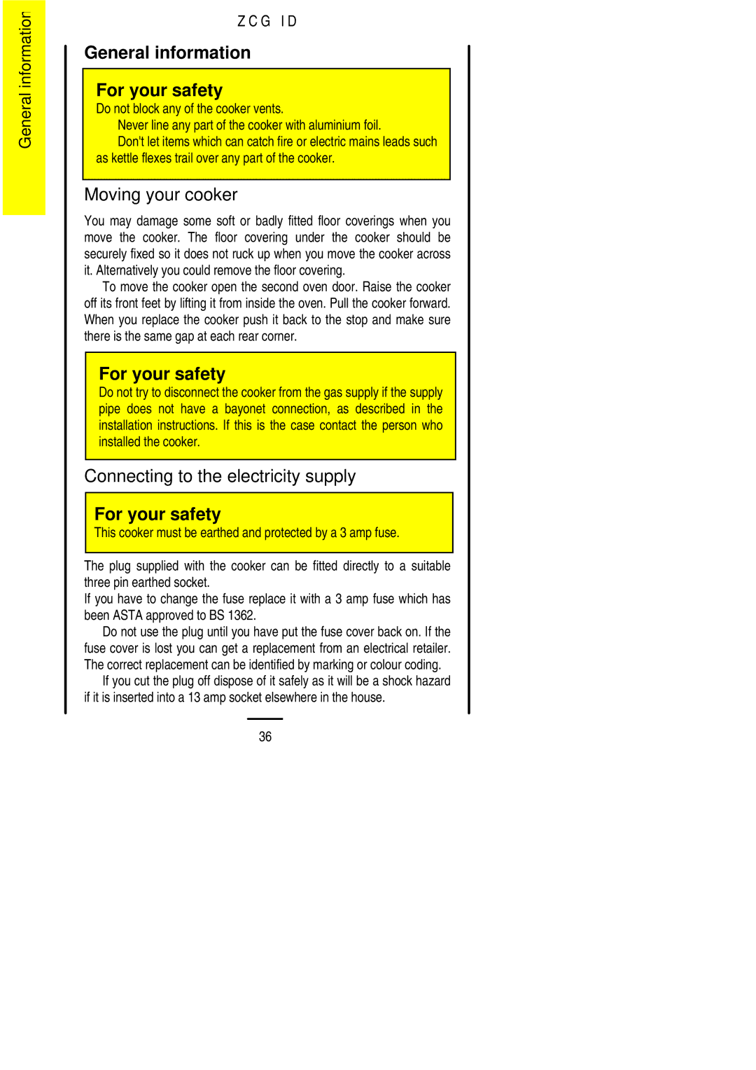 Zanussi ZCG ID manual General information For your safety, Moving your cooker, Connecting to the electricity supply 