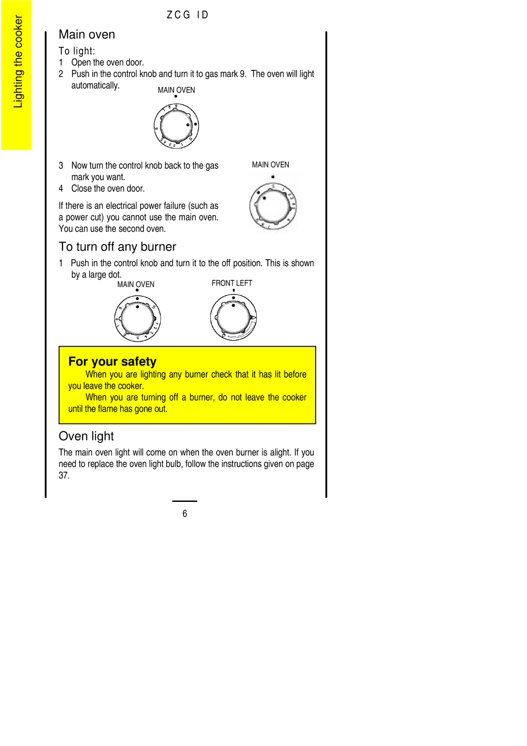 Zanussi ZCG ID manual Main oven, To turn off any burner, Oven light, Mark you want Close the oven door 