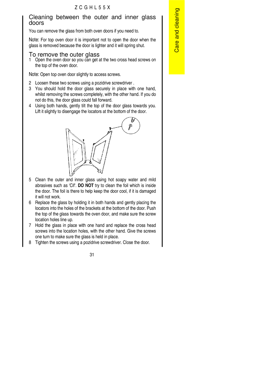 Zanussi ZCGHL55X manual Cleaning between the outer and inner glass doors, To remove the outer glass 