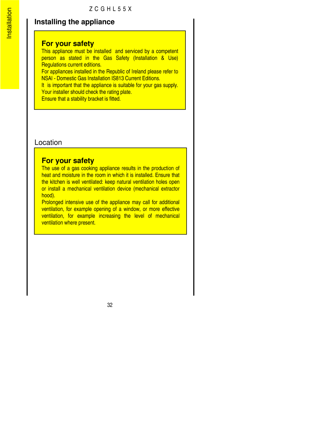 Zanussi ZCGHL55X manual Installing the appliance For your safety, Location 