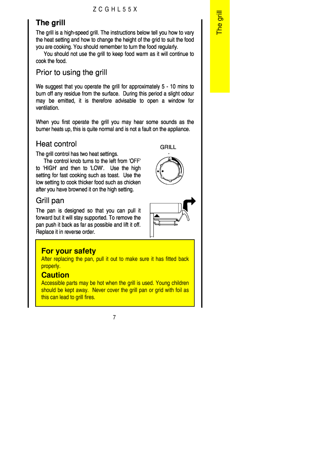 Zanussi ZCGHL55X manual The grill, Prior to using the grill, Heat control, Grill pan, For your safety, Z C G H L 