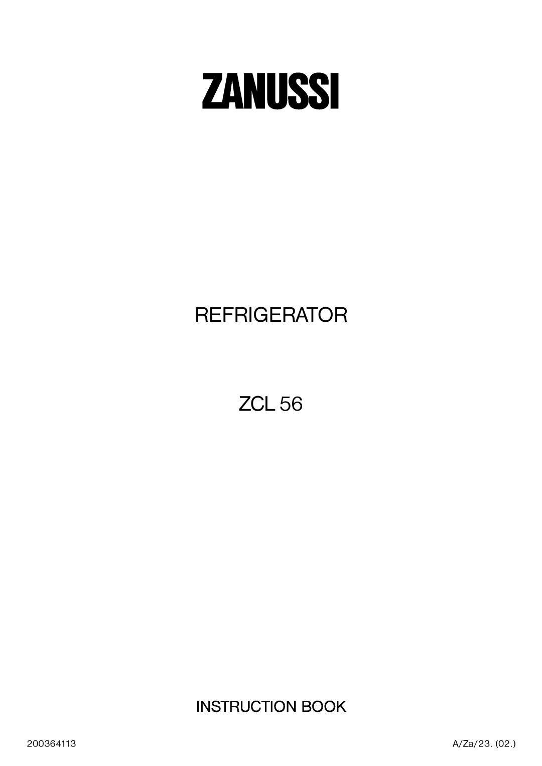 Zanussi ZCL 56 manual Zanussi, Refrigerator Zcl, Instruction Book 