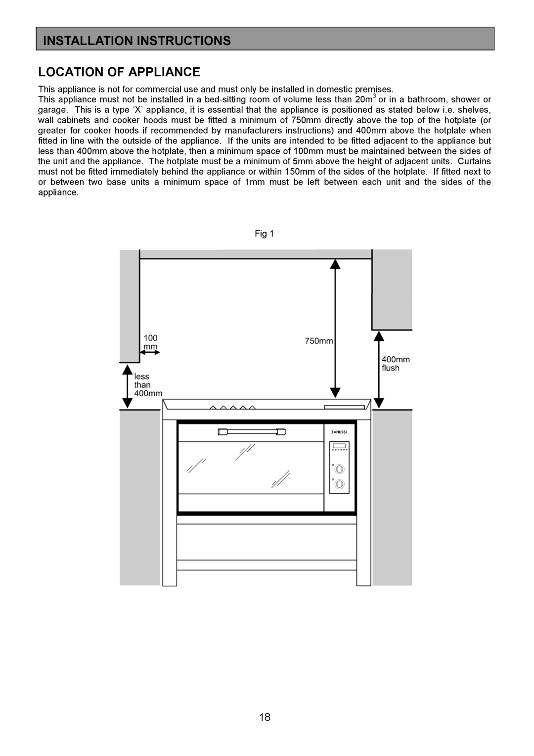 Zanussi ZCM 1000X manual Installation Instructions Location of Appliance 