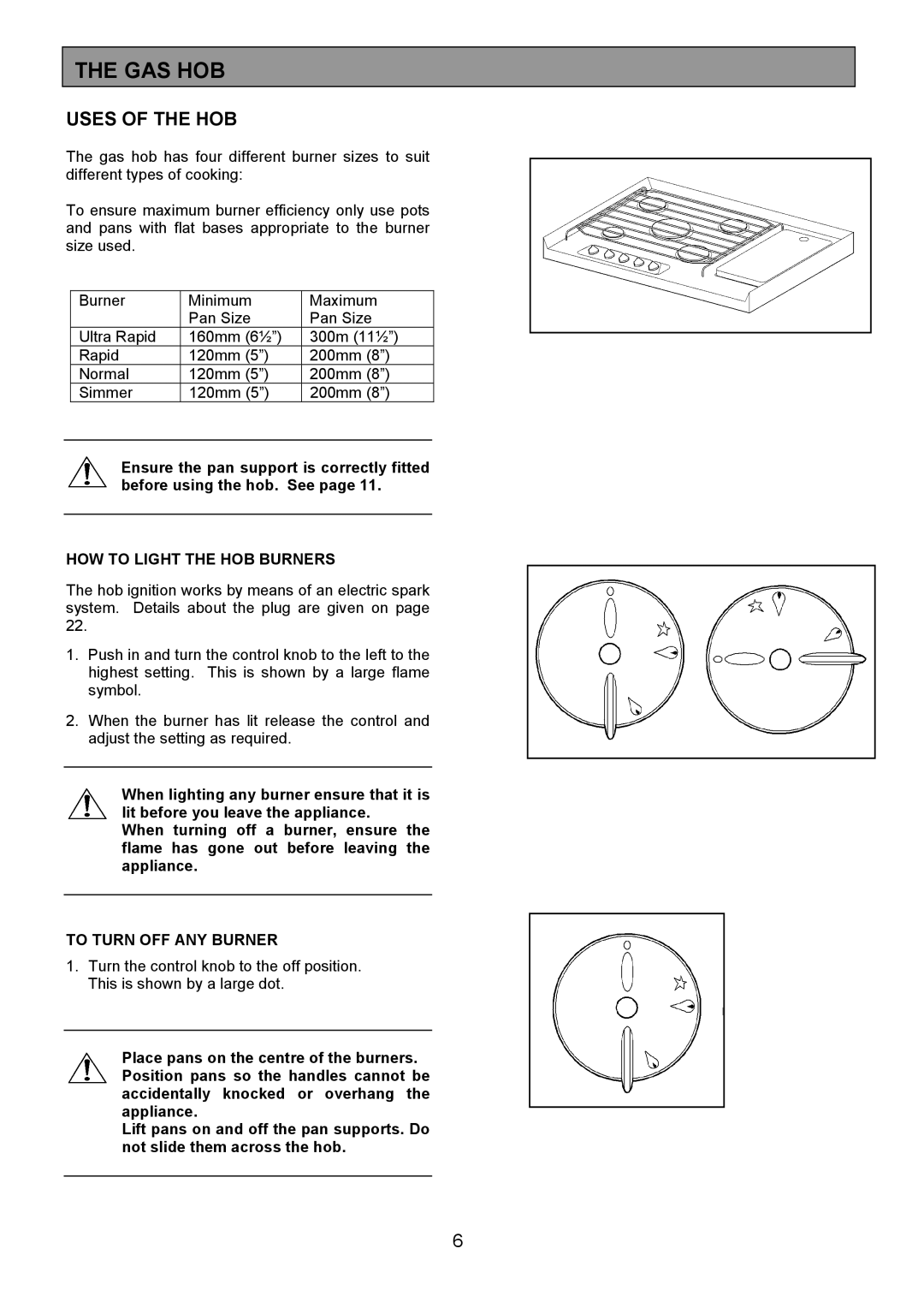 Zanussi ZCM 1000X manual Gas Hob, Uses of the HOB, HOW to Light the HOB Burners, To Turn OFF ANY Burner 