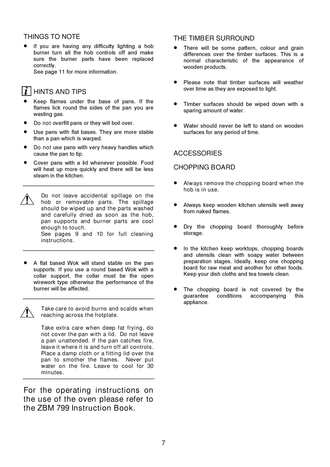 Zanussi ZCM 1000X manual Things to Note, Hints and Tips, Timber Surround, Accessories Chopping Board 