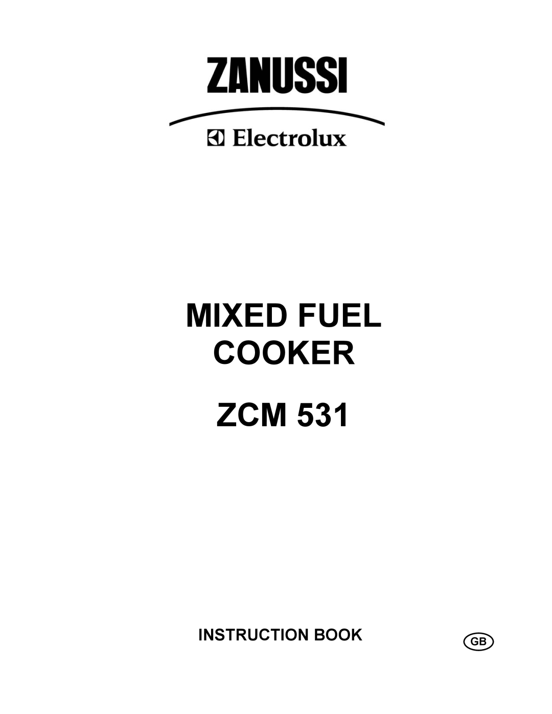 Zanussi ZCM 531 GB manual Mixed Fuel Cooker 