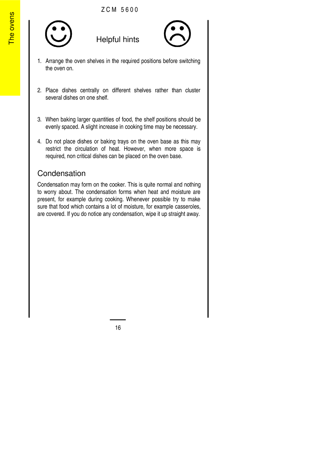 Zanussi ZCM 5600 manual Helpful hints, Condensation 