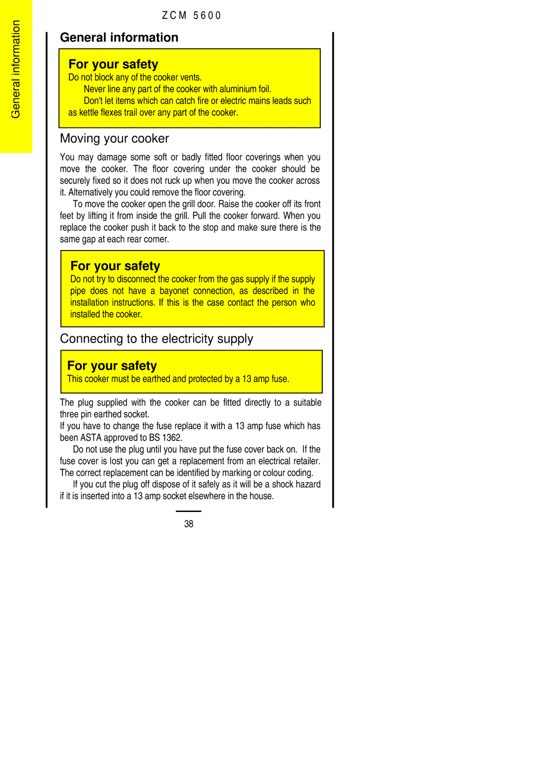 Zanussi ZCM 5600 manual General information For your safety, Moving your cooker, Connecting to the electricity supply 