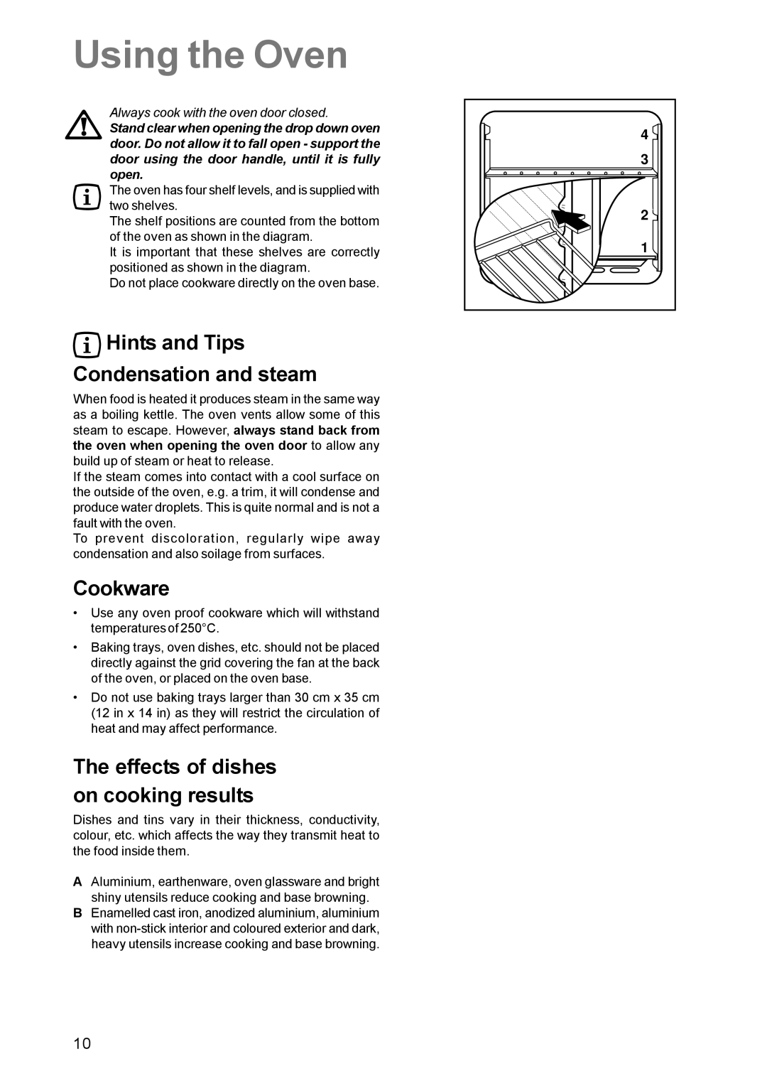 Zanussi ZCM 610 Using the Oven, Hints and Tips Condensation and steam, Cookware, Effects of dishes on cooking results 