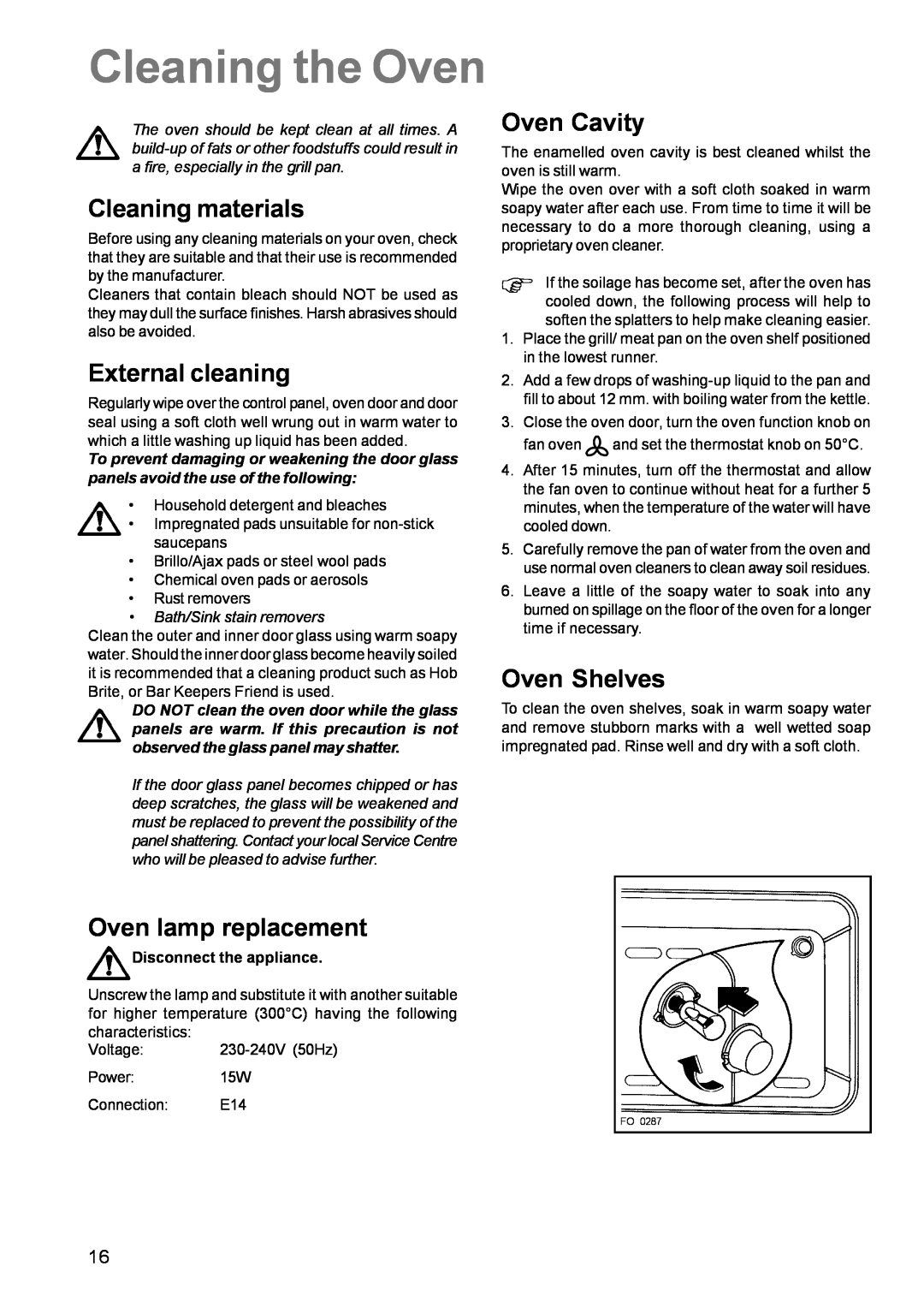 Zanussi ZCM 611 Cleaning the Oven, Cleaning materials, External cleaning, Oven Cavity, Oven Shelves, Oven lamp replacement 