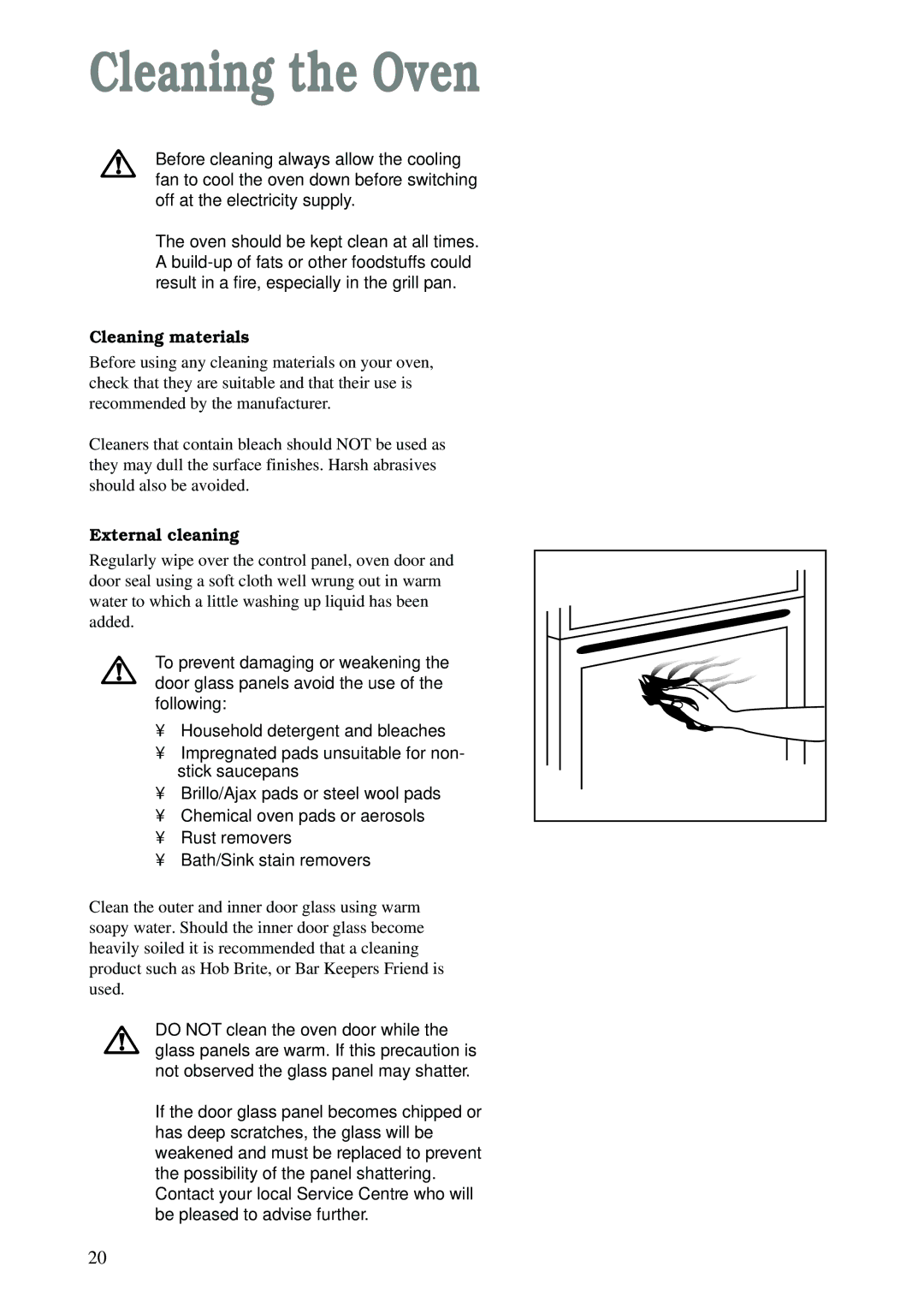 Zanussi ZCM 620 X manual Cleaning the Oven, Cleaning materials, External cleaning 