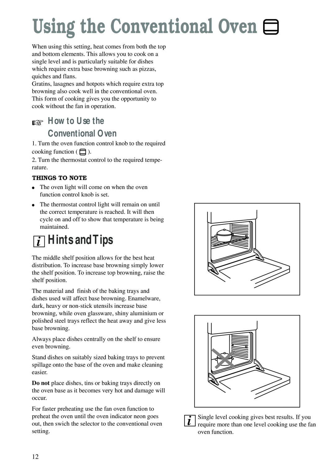 Zanussi ZCM 620 X manual Using the Conventional Oven, i Hints andTips, How to Use the Conventional Oven, Things To Note 