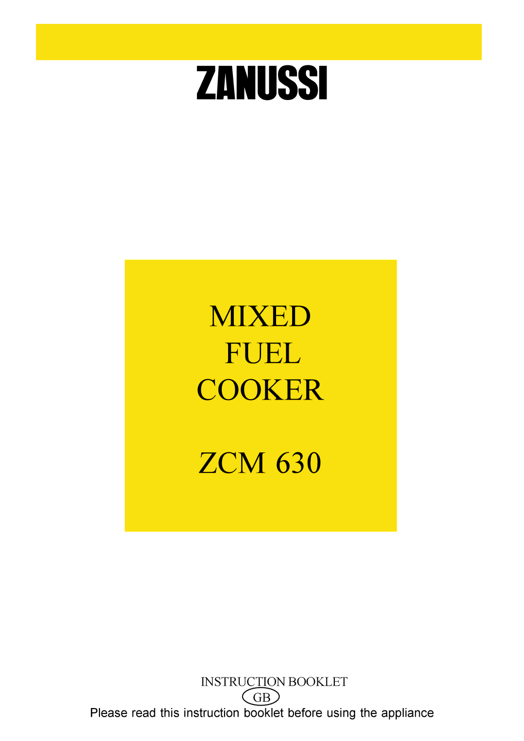Zanussi ZCM 630 manual Mixed Fuel Cooker 