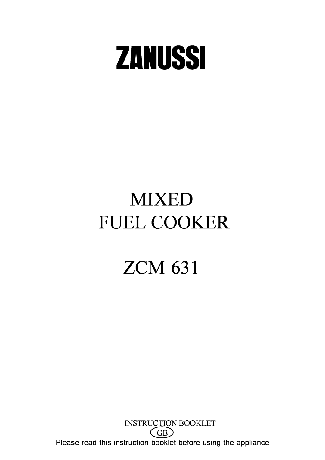 Zanussi ZCM 631 manual Instruction Booklet Gb, Please read this instruction booklet before using the appliance 