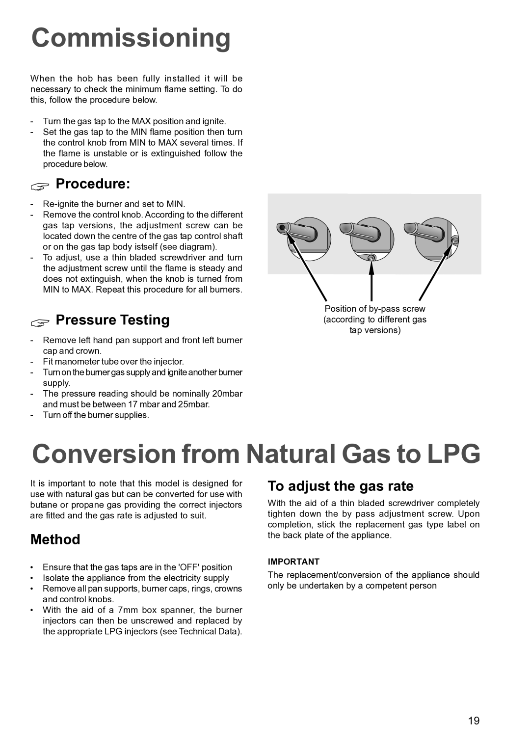 Zanussi ZCM 640 ZCM 641 manual Commissioning, Conversion from Natural Gas to LPG, Procedure, Method, To adjust the gas rate 