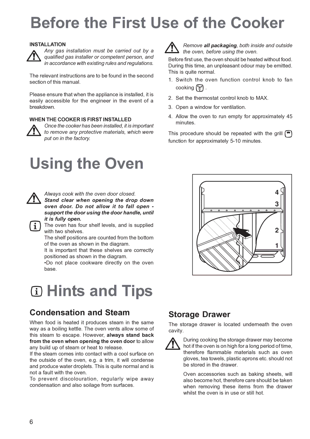 Zanussi ZCM 640 ZCM 641 manual Before the First Use of the Cooker, Using the Oven, Hints and Tips, Condensation and Steam 