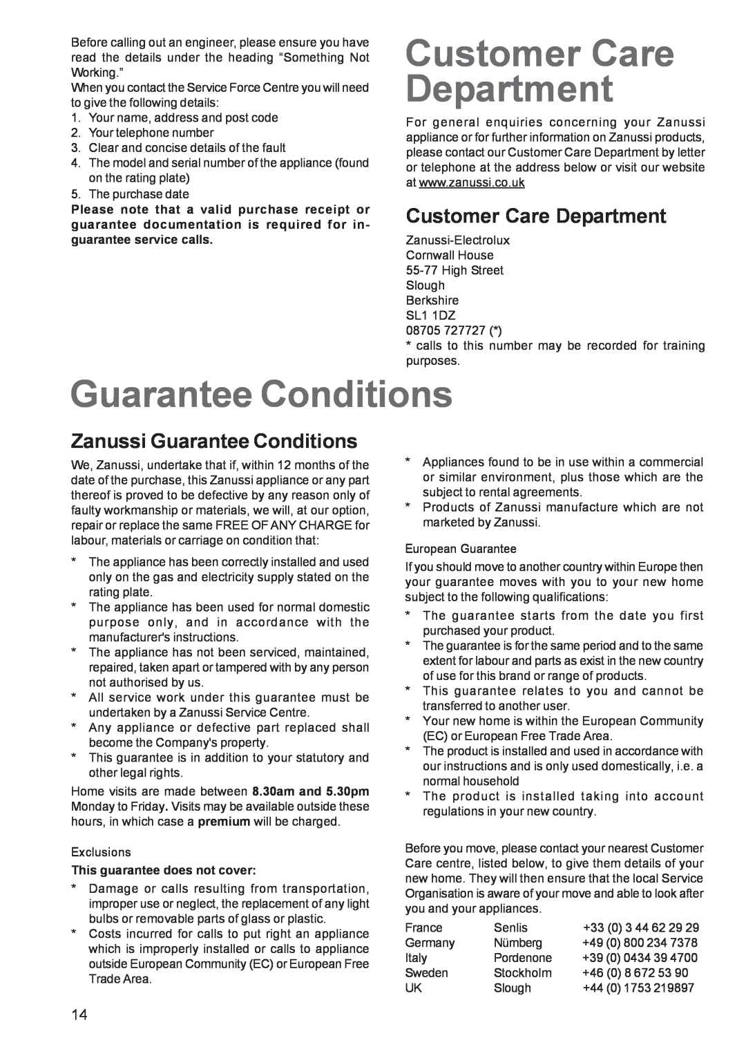 Zanussi ZCM 640 ZCM 641 manual Customer Care Department, Zanussi Guarantee Conditions, This guarantee does not cover 