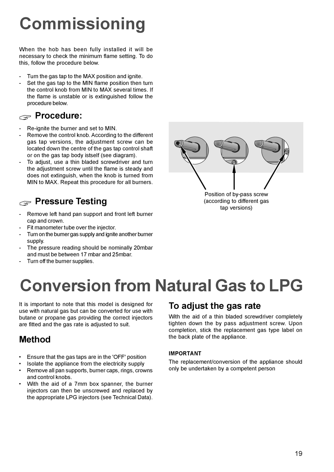 Zanussi ZCM 640 ZCM 641 manual Commissioning, Conversion from Natural Gas to LPG, Procedure, Method, To adjust the gas rate 