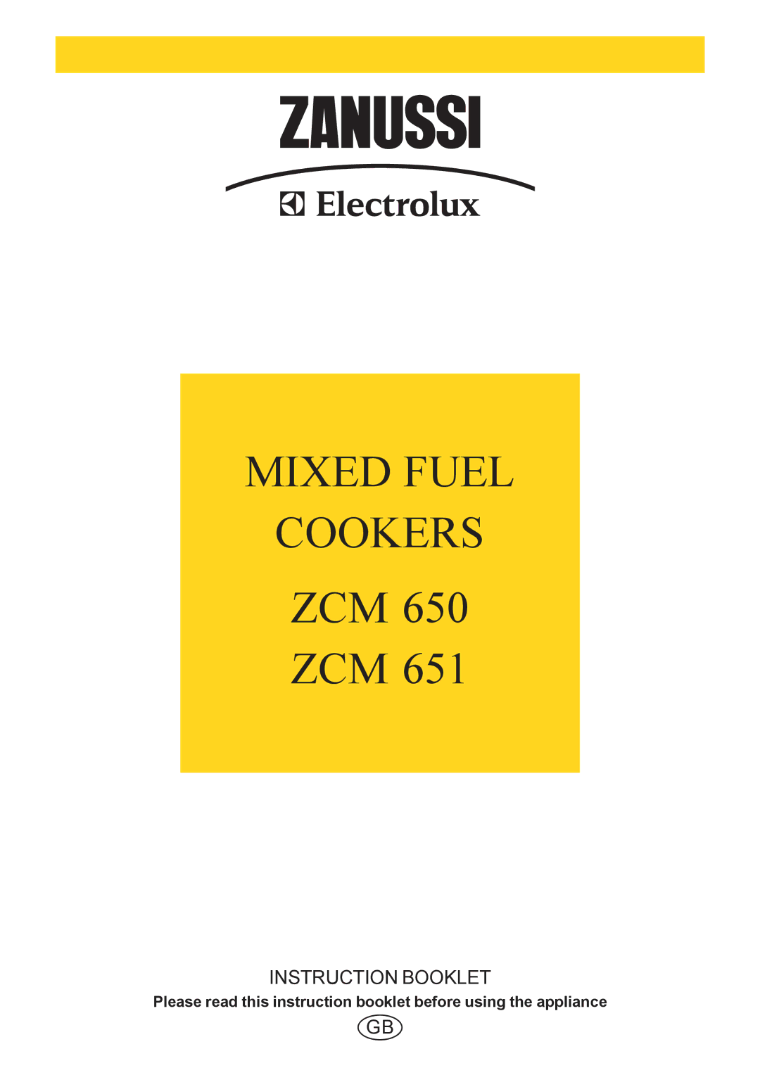 Zanussi ZCM 651, ZCM 650 manual Mixed Fuel Cookers 