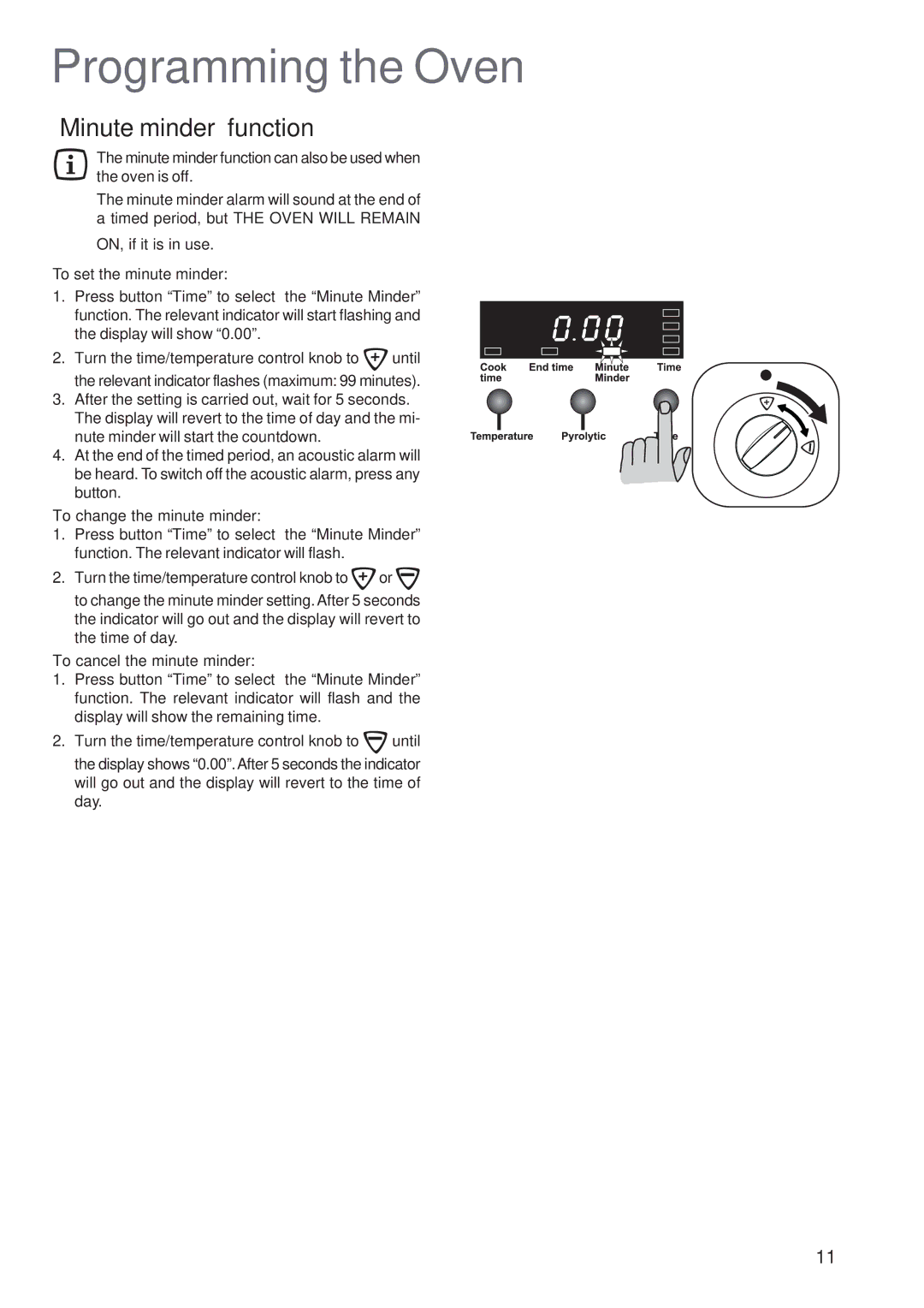 Zanussi ZCM 651 manual Programming the Oven, Minute minder function, To set the minute minder, To change the minute minder 