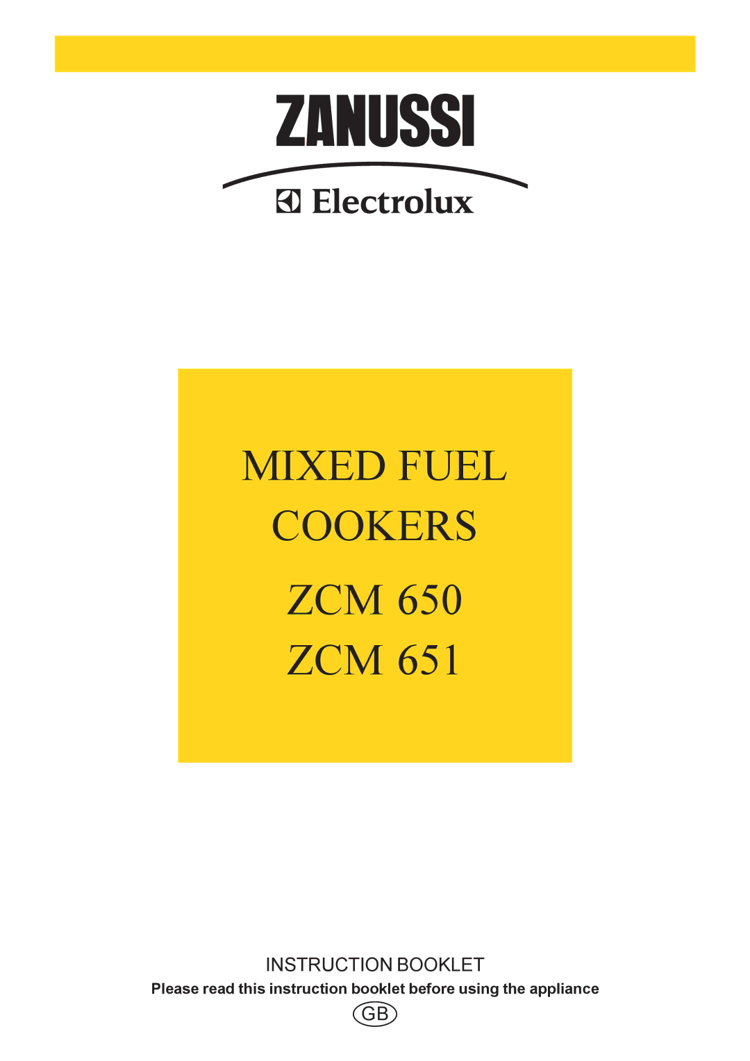 Zanussi ZCM 650 ZCM 651 manual Mixed Fuel Cookers 