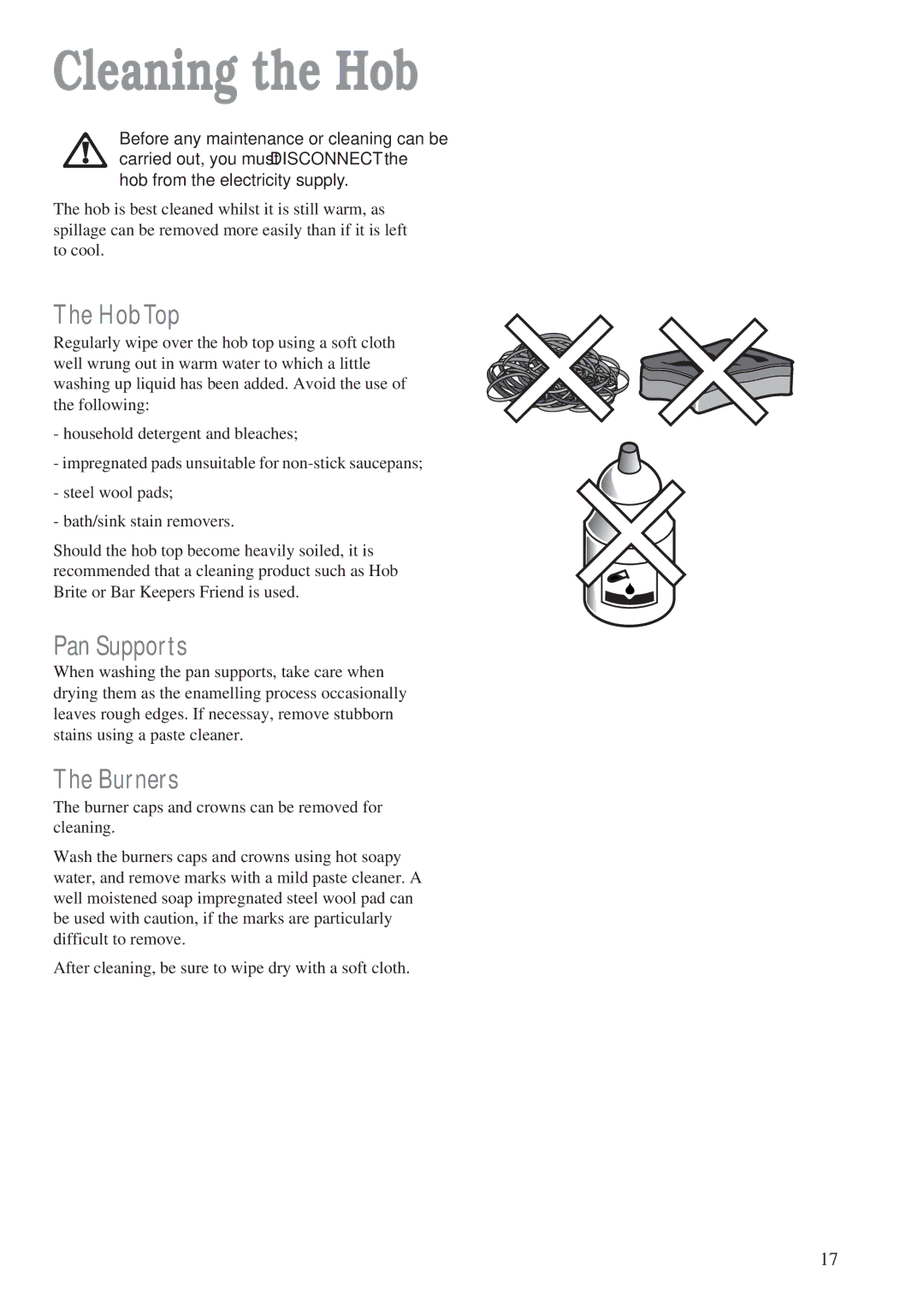 Zanussi ZCM 700 X manual Cleaning the Hob, HobTop, Pan Supports, Burners 