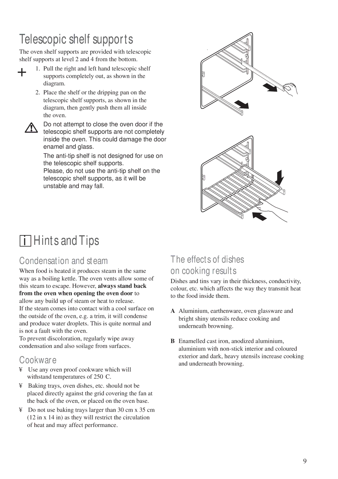 Zanussi ZCM 700 X manual Telescopic shelf supports, Hints andTips, Condensation and steam, Cookware 