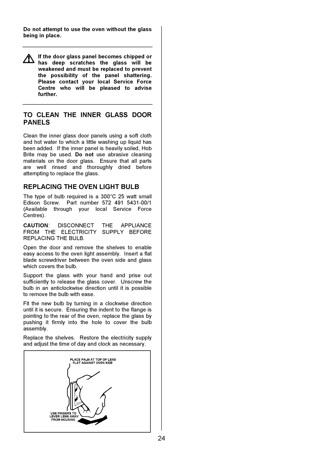 Zanussi ZCM 8021 manual To Clean the Inner Glass Door Panels, Replacing the Oven Light Bulb 