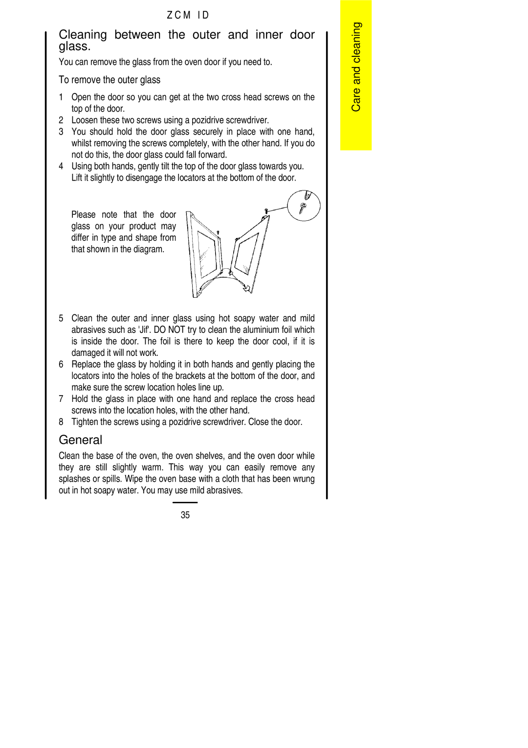 Zanussi ZCM ID Cleaning between the outer and inner door glass, You can remove the glass from the oven door if you need to 