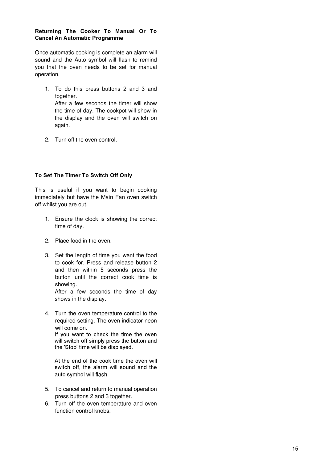 Zanussi ZCM930X manual To Set The Timer To Switch Off Only 