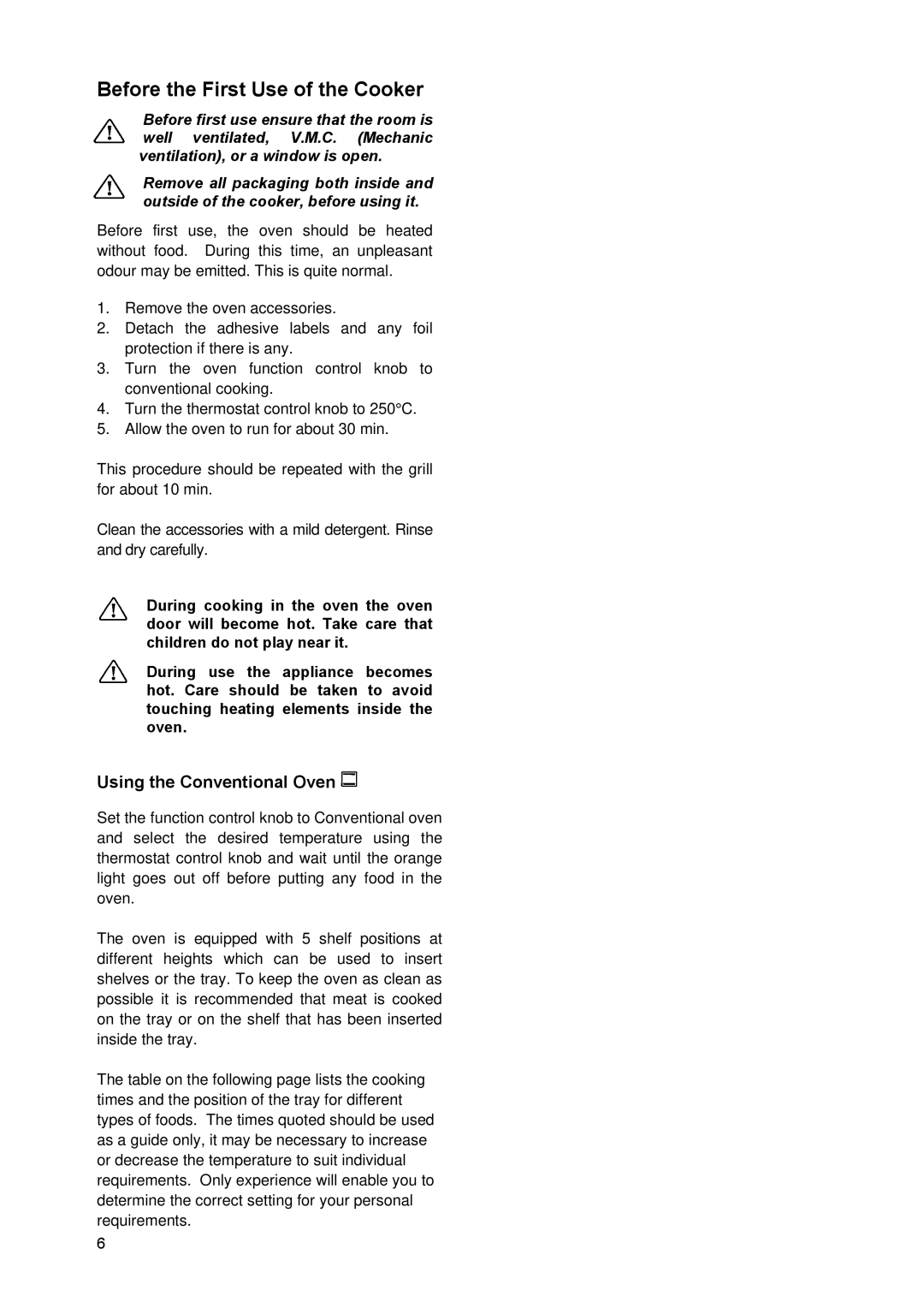 Zanussi ZCM930X manual Before the First Use of the Cooker, Using the Conventional Oven 