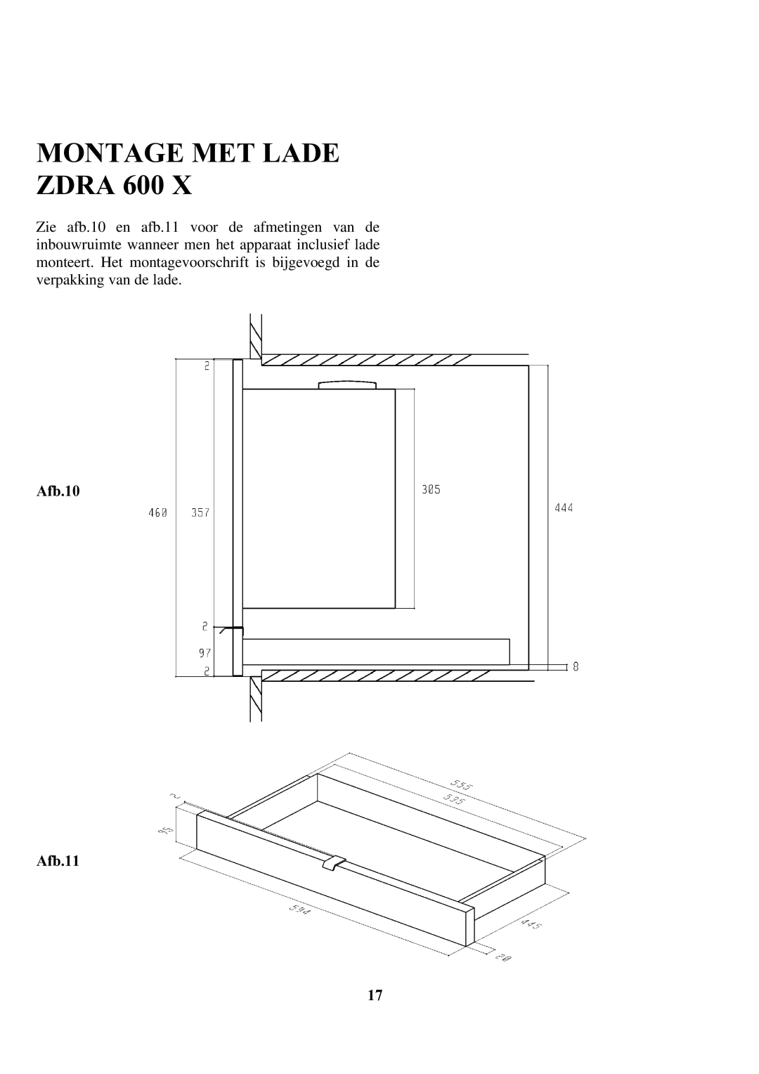 Zanussi ZCOF 637 X instruction manual Montage MET Lade Zdra 600, Afb.10 Afb.11 