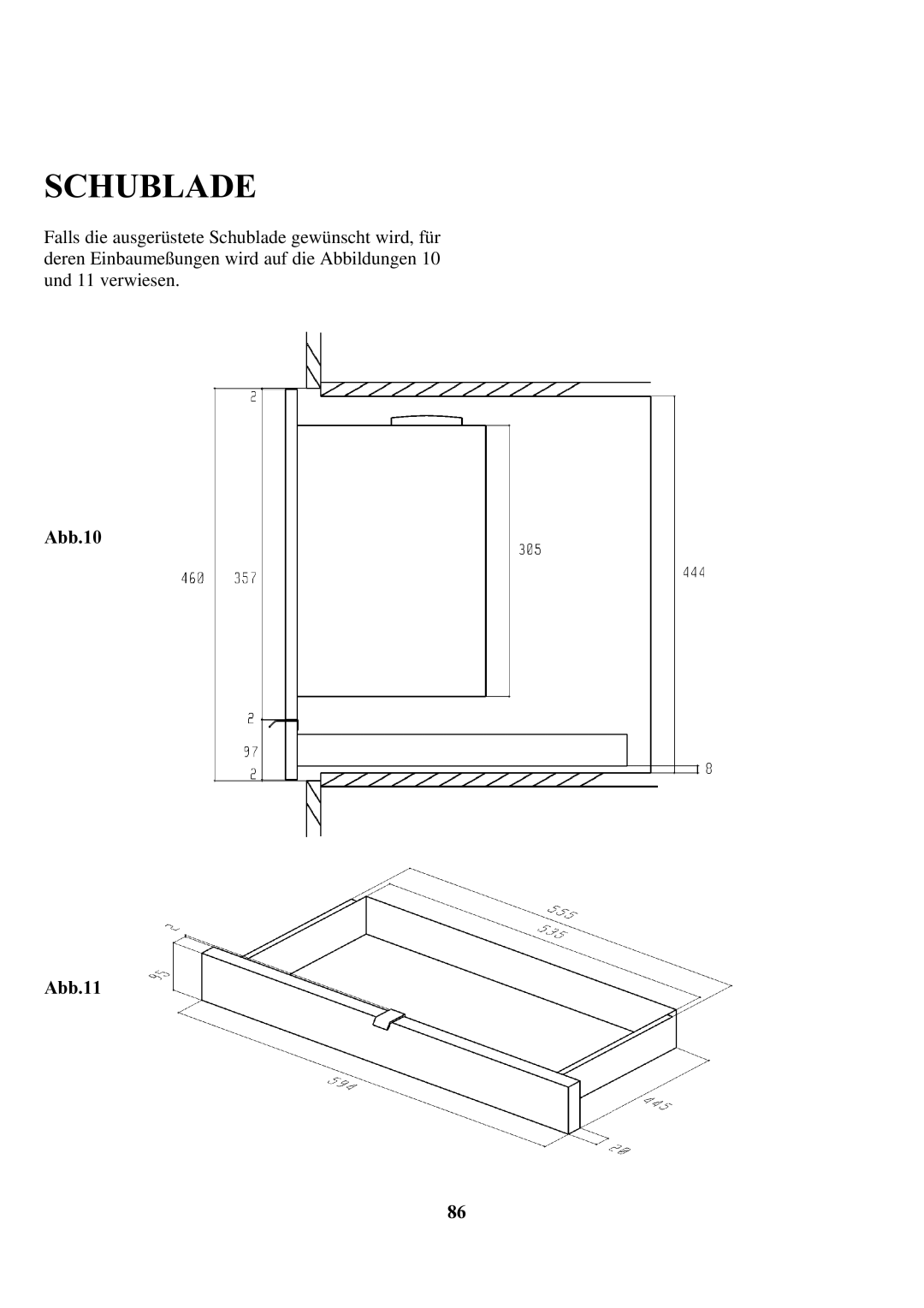 Zanussi ZCOF 637 X instruction manual Schublade, Abb.10 Abb.11 