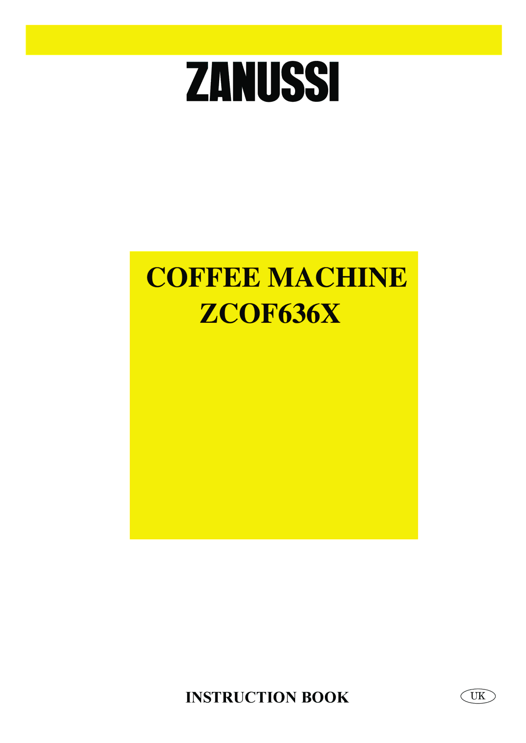 Zanussi manual Coffee Machine ZCOF636X 