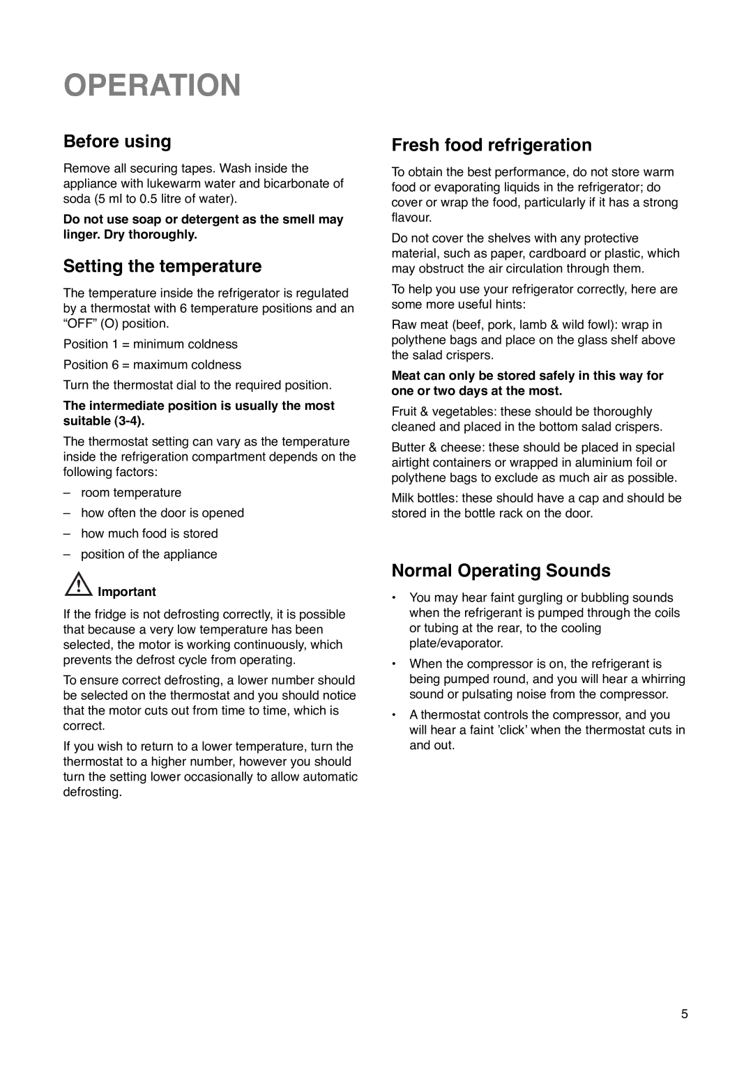 Zanussi ZCR 85 L manual Operation, Before using, Setting the temperature, Fresh food refrigeration, Normal Operating Sounds 