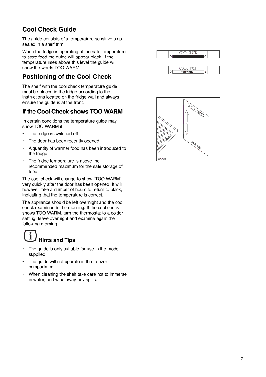 Zanussi ZCR 85 L manual Cool Check Guide, Positioning of the Cool Check, If the Cool Check shows TOO Warm 