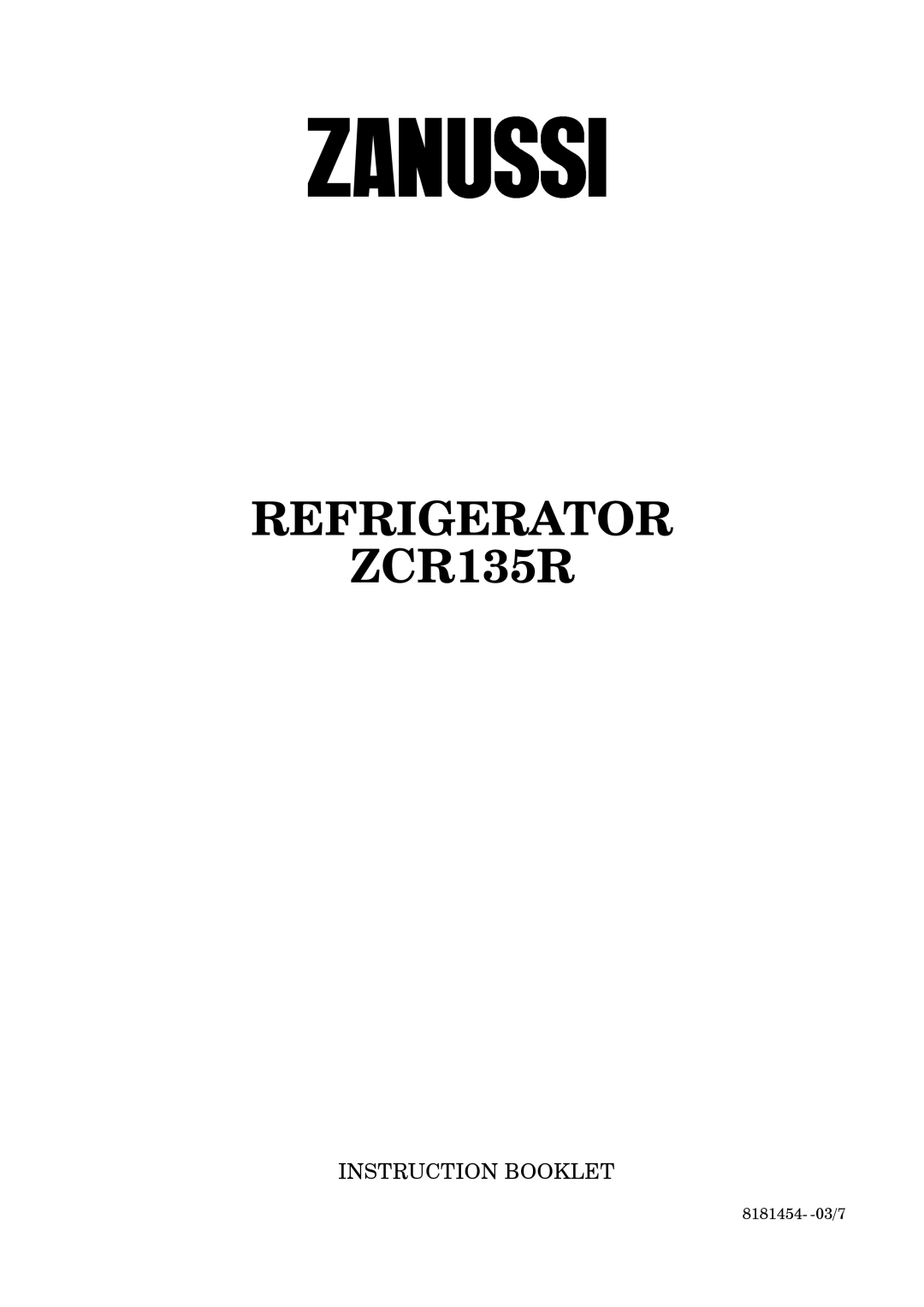 Zanussi manual Refrigerator ZCR135R 